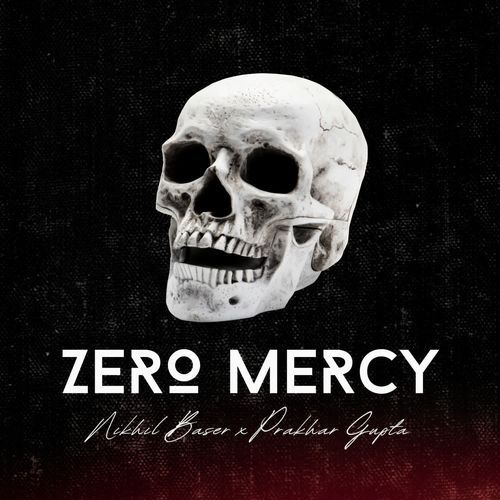 Zero Mercy