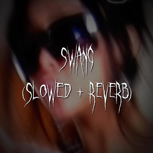 swang