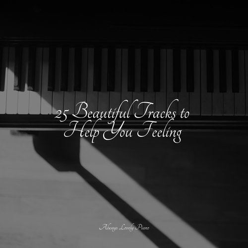 25 Beautiful Tracks to Help You Feeling