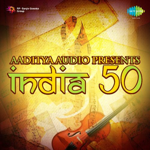 Aaditya Audio Presents India 50