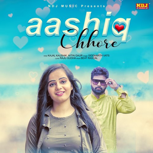 Aashiq Chhore