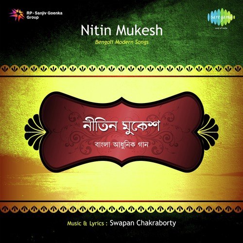 Adhunik Bengali Songs Of Nitin Mukesh