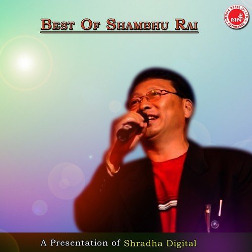 Best Of Shambhu Rai