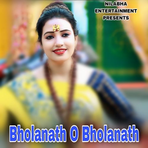 Bholanath O Bholanath