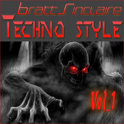 Bratt Sinclaire Techno Style, Vol. 1