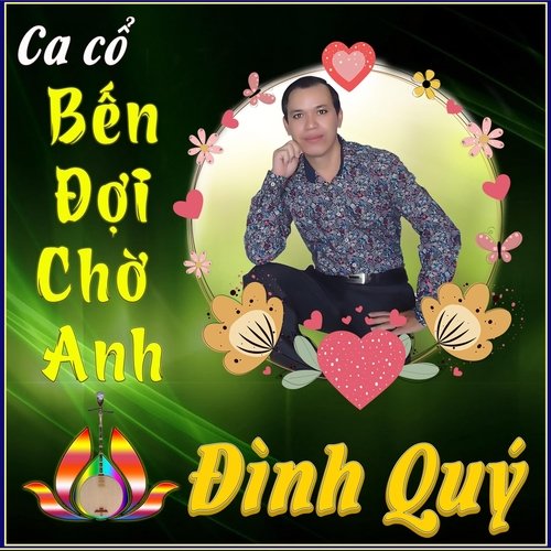 Ca Cổ Bến Đợi Chờ Anh