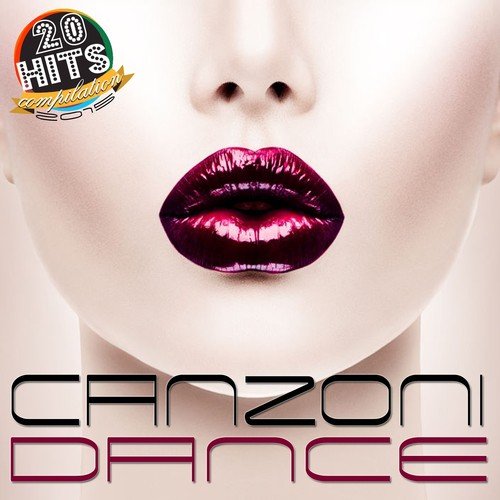 Canzoni Dance 2015 (20 Hits Compilation)