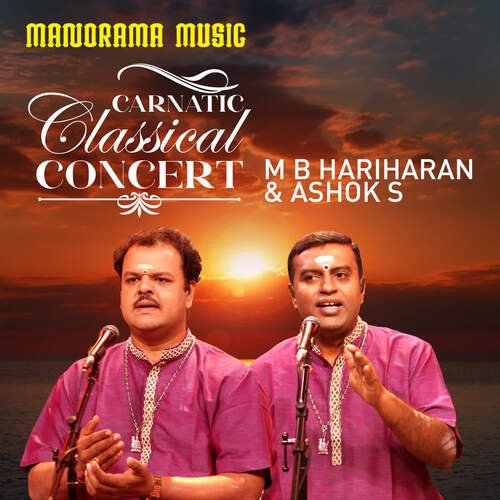 Carnatic Classical Concert - M B Hariharan,  Ashok S