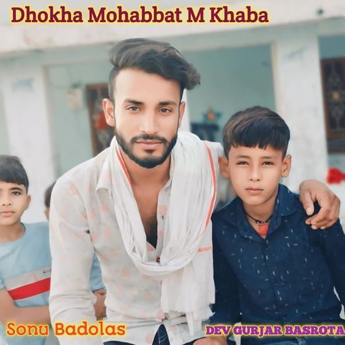 Dhokha Mohabbat M Khaba