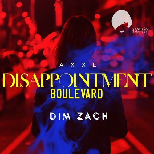 Disappointment Boulevard (Dim Zach Mix)_poster_image