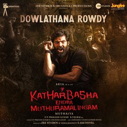 Dowlathana Rowdy (From &quot;Kathar Basha Endra Muthuramalingam&quot;)-KjwBdUBXZXk