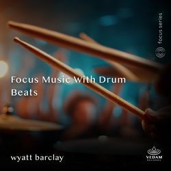 Focus Music with Drum Beats