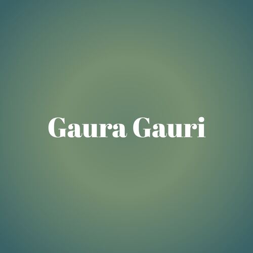 Gaura Gauri