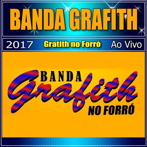 Grafith no Forró ao Vivo