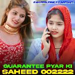 Guarantee Pyar Ki Saheed 002222