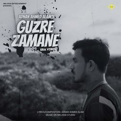 Guzre Zamane (Era Vibes)-Cg08ZQEERVs