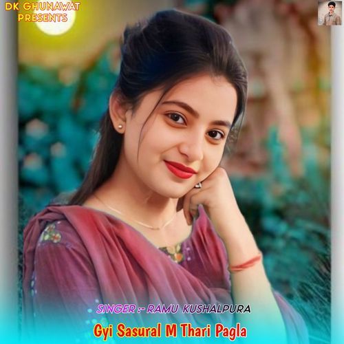 Gyi Sasural M Thari Pagla