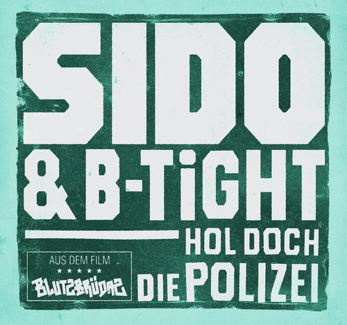 Hol doch die Polizei