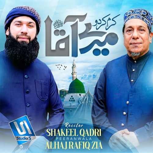 Karam Kar Do Mere Aaqa