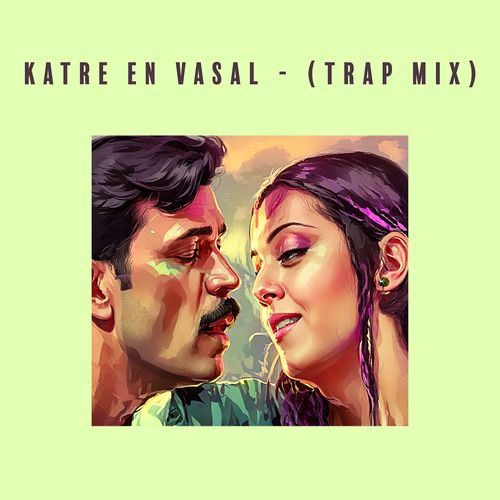 Katre En Vasal (Trap Mix)_poster_image