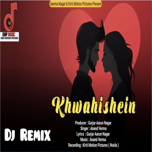 Khwahishein Dj Remix