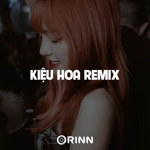 Kiệu Hoa (Remix)