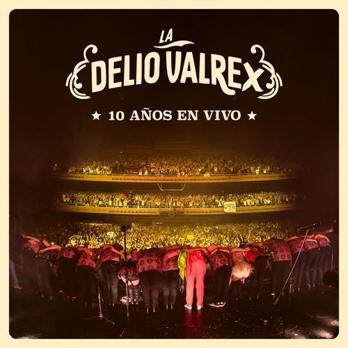 La Delio Valrex 10 Años En Vivo