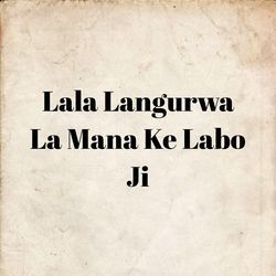 Lala Langurwa La Mana Ke Labo Ji-PyQBRCZFRQI