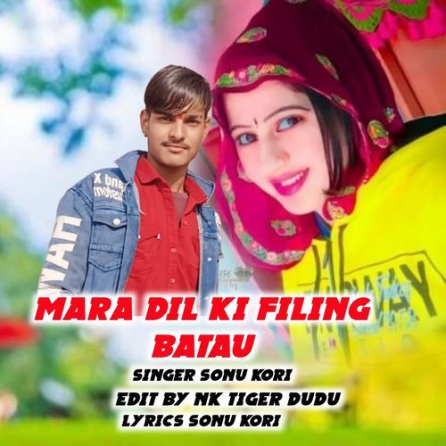 Mara Dil Ki Filing Batau