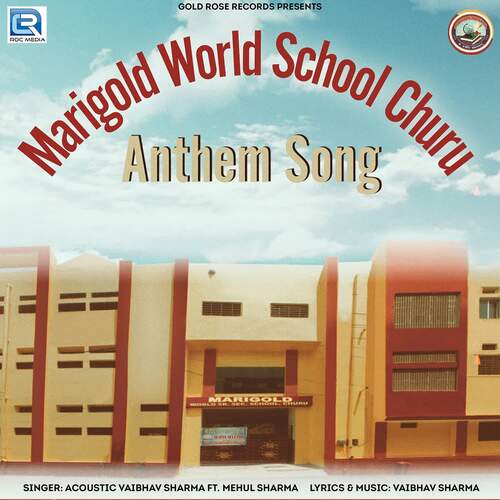 Marigold World School Anthem Song