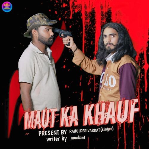 Maut Ka Khauf