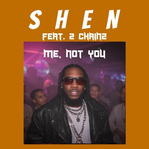 Me, Not You (feat. 2 Chainz)