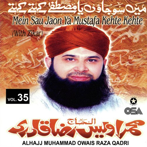 Mein Sau Jaon Ya Mustafa Kehte Kehte, Vol. 35_poster_image