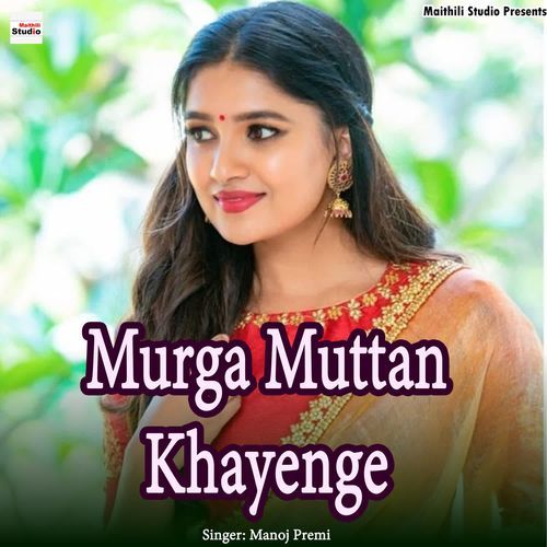 Murga Muttan Khayenge