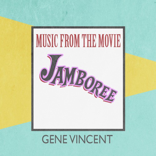 Music from the Movie "Jamboree"