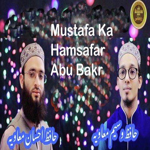 Mustafa Ka Hamsafar Abu Bakr - Single