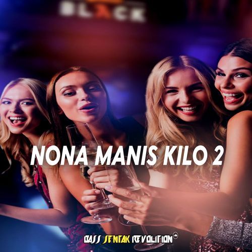 Nona Manis Kilo 2 cover art