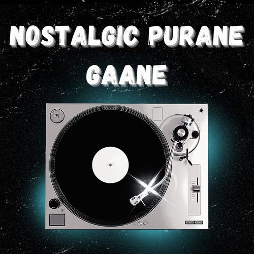 Nostalgic Purane Gaane_poster_image