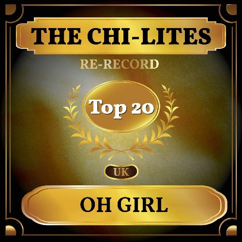 Oh Girl (UK Chart Top 40 - No. 14)_poster_image