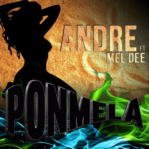 Ponmela (feat. Mel Dee)