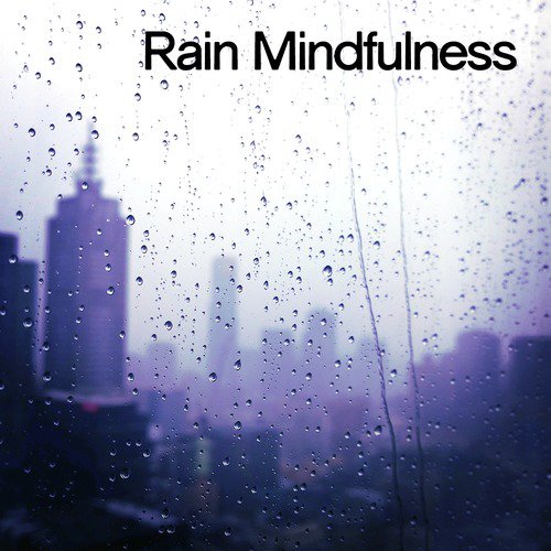 Rain Mindfulness