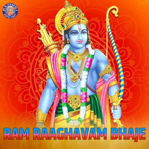 Ram Raaghavam Bhaje