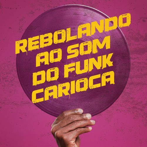 Rebolando ao som do funk carioca