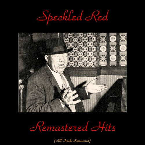 Remastered Hits (All Tracks Remastered)