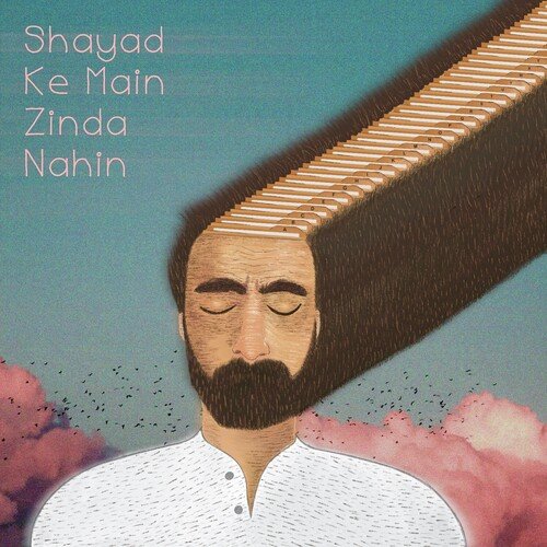 Shayad Ke Main Zinda Nahin_poster_image