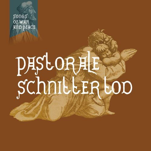 Songs of War and Peace: IV - Pastorale Schnitter Tod