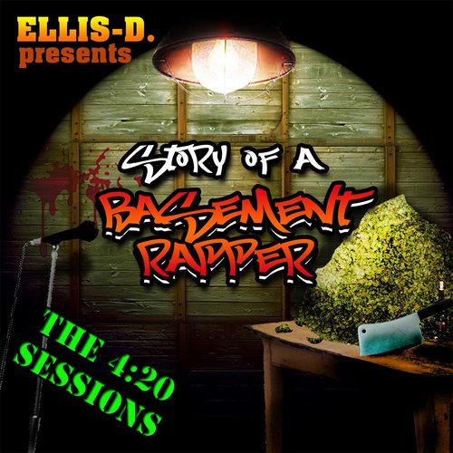 Still Baked - Song Download from Story of a Basement Rapper: The 4:20 ...