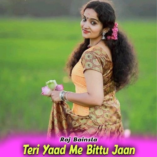 Teri Yaad Me Bittu Jaan