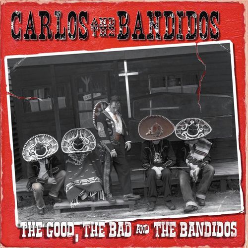 The Good, The Bad And The Bandidos