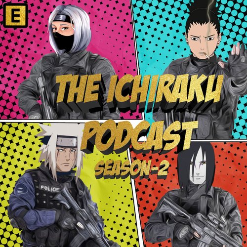 The Ichiraku Podcast Season 2